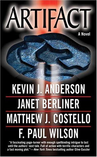 Artifact Kevin J Anderson F Paul Wilson Janet Berliner Matthew Costello