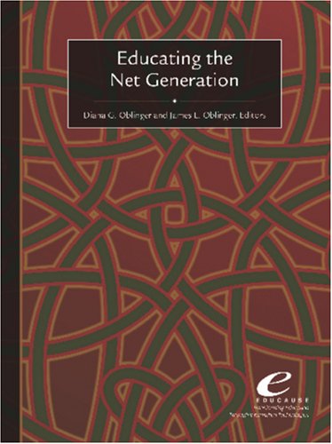 Educating The Net Generation Kindle Diana Oblinger James L Oblinger
