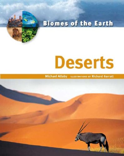 Deserts Biomes Of The Earth Michael Allaby