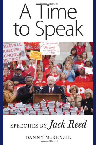 A Time To Speak Speeches By Jack Reed Danny Mckenzie