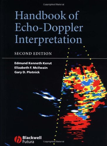 Handbook Of Echodoppler Interpretation 2nd Edition Edmund K Kerut Elizabeth F Mcilwain Gary D Plotnick Kenneth Kerut