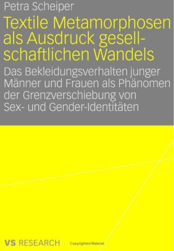 Textile Metamorphosen als Ausdruck gesellschaftlichen Wandels 1st Edition by Petra Scheiper ISBN 3835070126 9783835070127