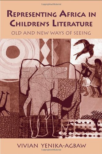 Representing Africa In Childrens Literature Childrens Literature And Culture 1st Edition Yenikaagbaw