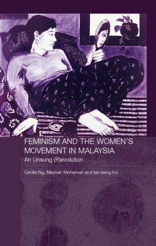 Feminism And The Womens Movement In Malaysia An Unsung Revolution Routledge Malaysian Studies Series 1st Edition Maznah Mohamad