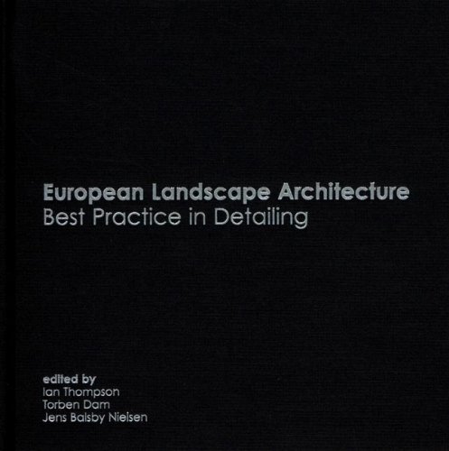 European Landscape Architecture 1st Edition Ian H Thompson Torben Dam