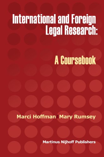 International And Foreign Legal Research A Coursebook 1st Edition Marci Hoffman
