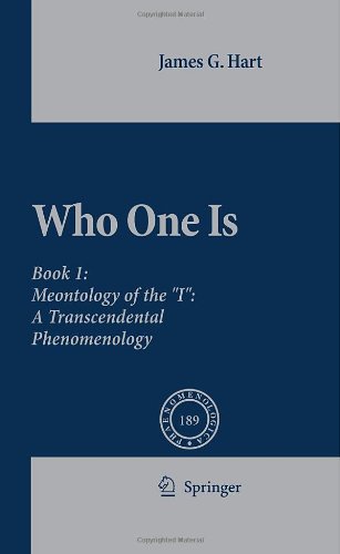 Who One Is Meontology Of The I A Transcendental Phenomenology 1st Edition James G Hart Eds