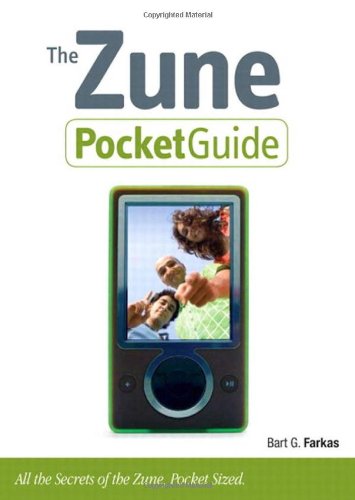 The Zune Pocket Guide 1st Edition Bart G Farkas
