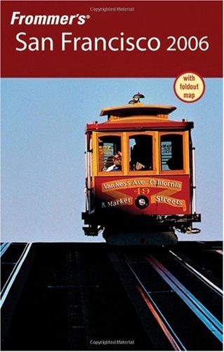 Frommers San Francisco 2006 Frommers Complete Papmap Erika Lenkert