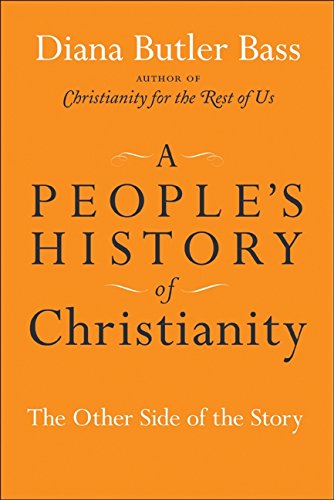 A Peoples History Of Christianity The Other Side Of The Story First Printing Diana Butler Bass