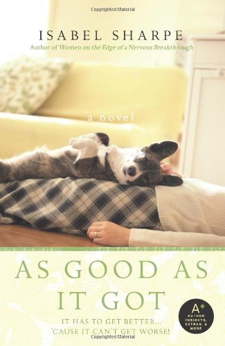 As Good As It Got 1st Edition Isabel Sharpe