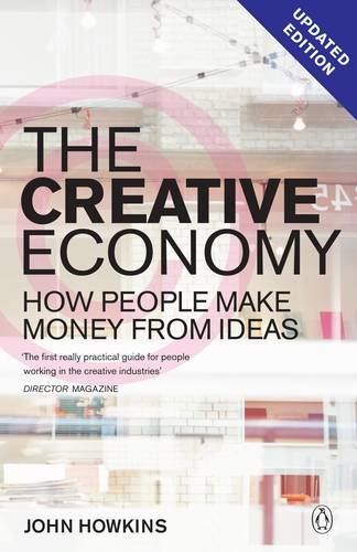 The Creative Economy Kindle John Howkins