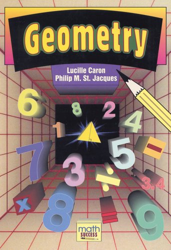 Geometry Math Success Lucille Caron Philip M St Jacques