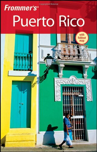 Frommers Puerto Rico 9th Edition Frommers Complete 9th Edition John Marino