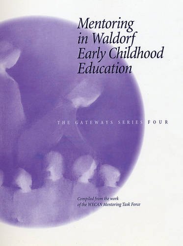 Working With The Angels The Young Child And The Spiritual World The Gateway Series Two Waldorf Early Childhood Asoociation