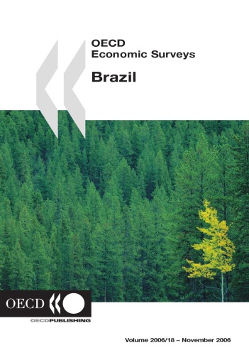 Oecd Economic Surveys Brazil 2006 Oecd