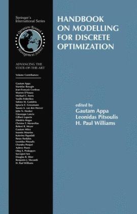 Handbook On Modelling For Discrete Optimization International Series In Operations Research Management Science 1st Edition Gautam Appa