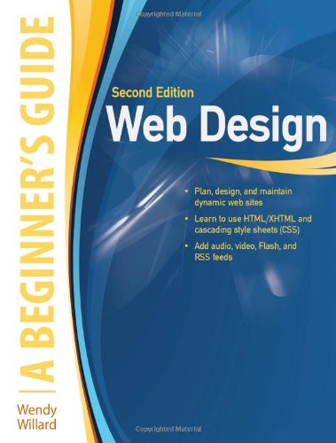 Web Design A Beginners Guide Second Edition 2nd Edition Wendy Willard