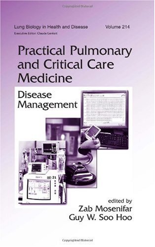 Lung Biology In Health And Disease Volume 214 Practical Pulmonary And Critical Care Medicine Disease Management 1st Edition Zab Mohsenifar