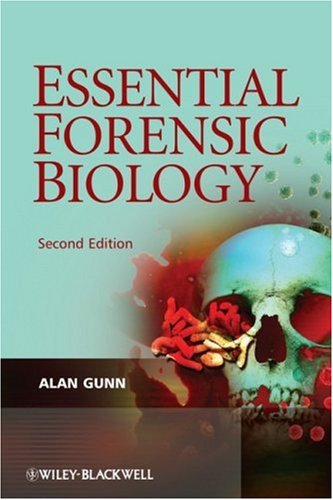 Essential Forensic Biology 2nd Edition Alan Gunn