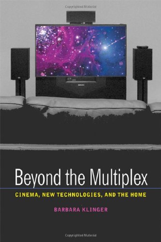 Beyond The Multiplex Cinema New Technologies And The Home 1st Edition Barbara Klinger