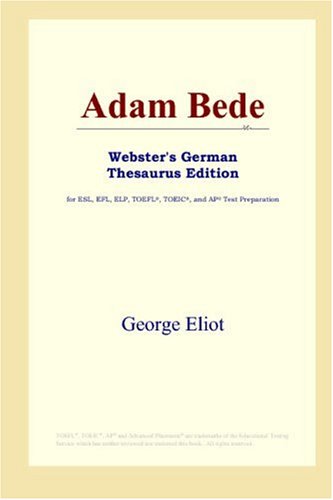 Adam Bede Websters German Thesaurus Edition George Eliot