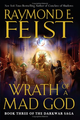 Wrath Of A Mad God Raymond E Feist