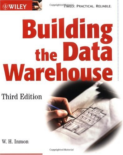 Building The Data Warehouse 3rd Edition 3rd Edition W H Inmon