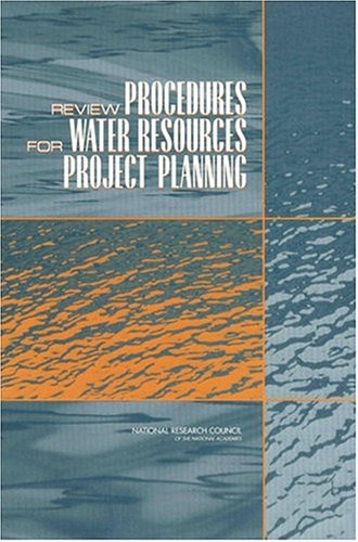 Review Procedures For Water Resources Project Planning Panel On Peer Review