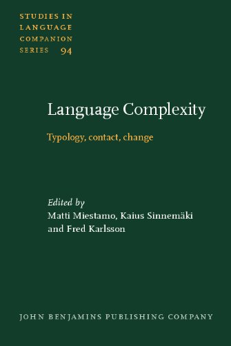 Language Complexity Typology Contact Change Studies In Language Companion Series 94th Edition Matti Miestamo