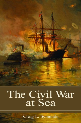 The Civil War At Sea Reflections On The Civil War Era Craig L Symonds