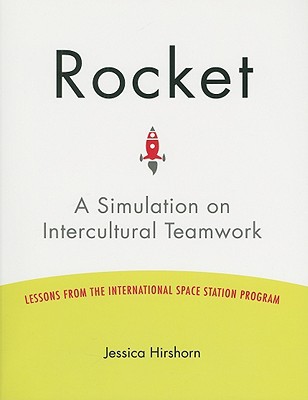 Rocket A Simulation On Intercultural Teamwork Jessica Hirshorn