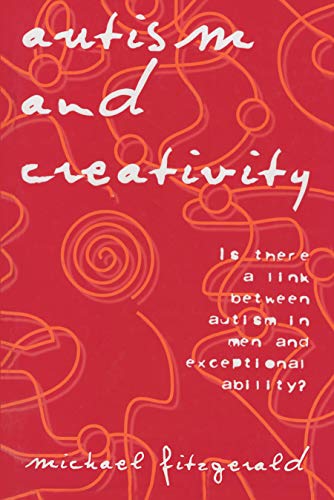 Autism And Creativity Is There A Link Between Autism In Men And Exceptional Ability Mich Fitzgerald