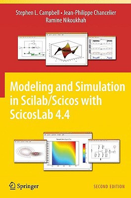 Modeling And Simulation In Scilabscicos With Scicoslab 44 2nd Edition Stephen L Campbell