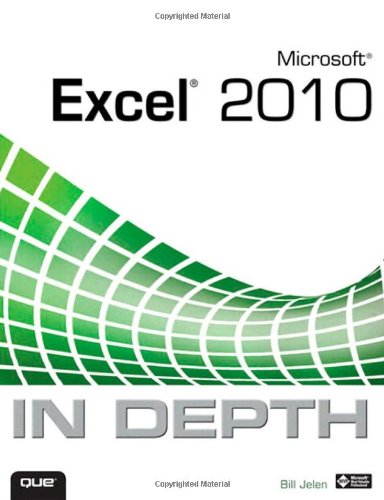 Microsoft Excel 2010 In Depth 1st Edition Bill Jelen
