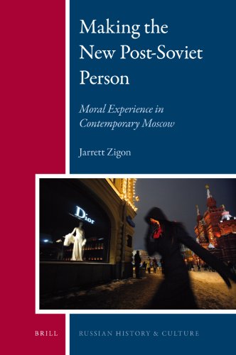 Making The New Postsoviet Person Zigon