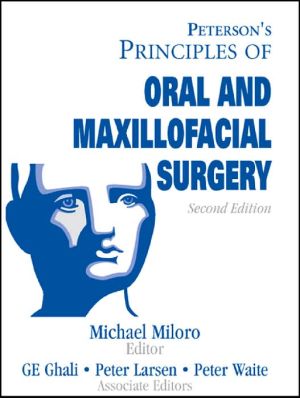Petersons Principles Of Oral And Maxillofacial Surgery 2 Vol Set 2nd Michael Miloro