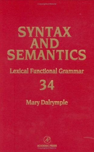 Lexical Functional Grammar Mary Dalrymple