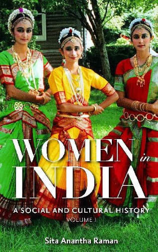 Women In India A Social And Cultural History Volume 1 Sita Raman