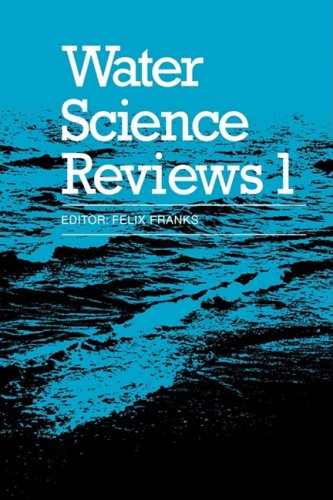 Water Science Reviews Volume 1 1st Edition Felix Franks