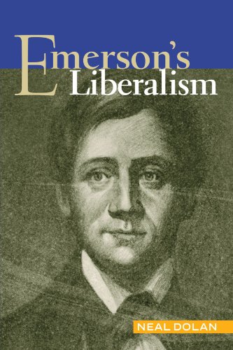 Emersons Liberalism Studies In American Thought And Culture 1st Edition Neal Dolan