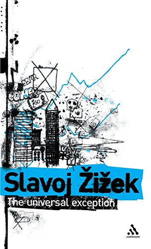 The Universal Exception Selected Writings Slavoj Zizek