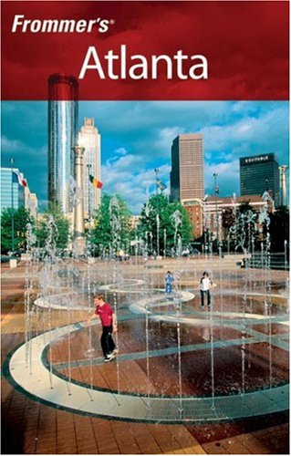 Frommers Atlanta 10th Edition Frommers Complete 10th Karen K Snyder