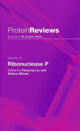 Ribonuclease P 1st Edition Sidney Altman Auth Fenyong Liu