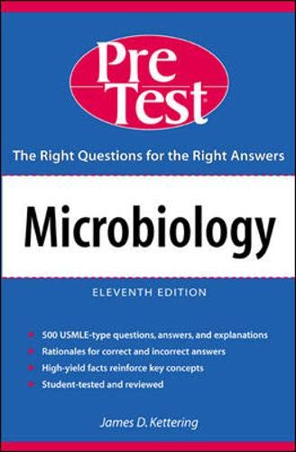 Microbiology Pretest Selfassessment Review Microbiology Pretest Selfassessment Review 11th Edition James D Kettering