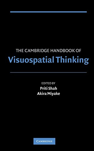 The Cambridge Handbook Of Visuospatial Thinking Cambridge Handbooks In Psychology 1st Edition Priti Shah