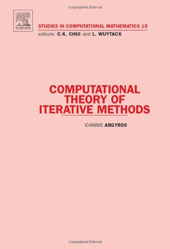 Computational Theory Of Iterative Methods Ioannis K Argyros Eds
