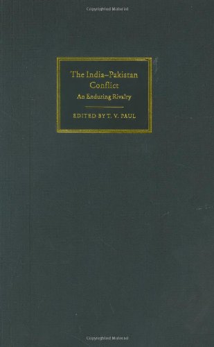 The Indiapakistan Conflict An Enduring Rivalry T V Paul