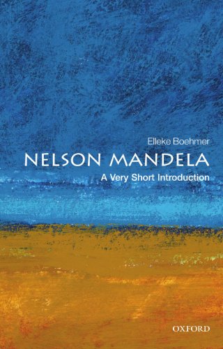 Nelson Mandela A Very Short Introduction Very Short Introductions Elleke Boehmer