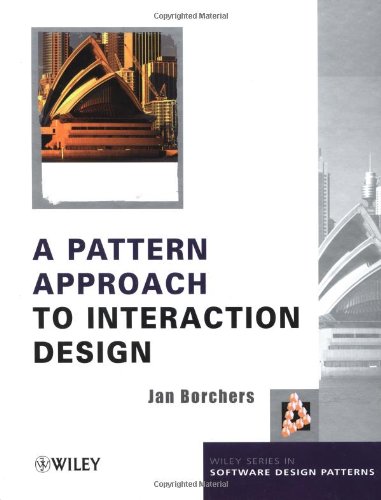 A Pattern Approach To Interaction Design 1st Edition Jan Borchers